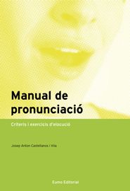 Manual de pronunciació, de Castellanos Vila, Josep A. | portada del libro