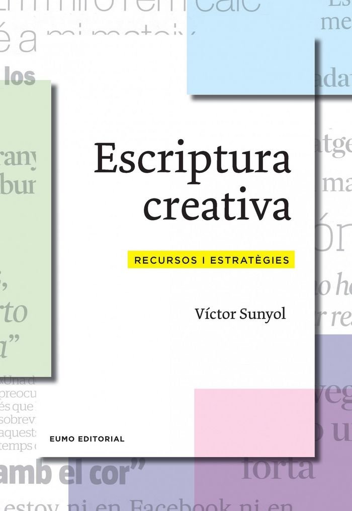 Escriptura creativa, de Sunyol, Víctor | portada del libro