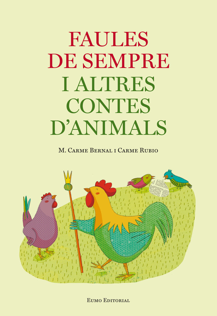 Faules de sempre i altres contes d'animals, de BERNAL, M.CARME | portada del libro