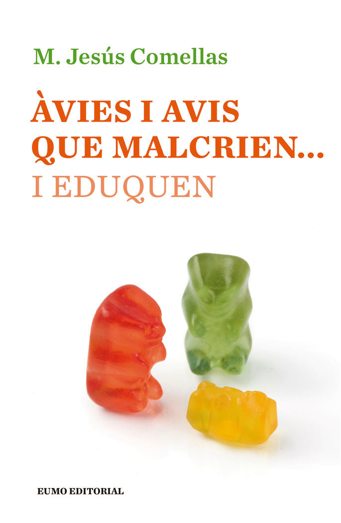 Àvies i avis que malcrien... i eduquen, de Comellas, M. Jesús | portada del libro