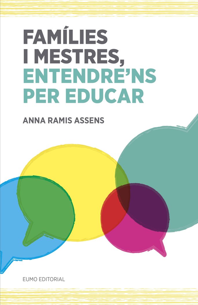 Famílies i mestres, entendre'ns per educar, de Ramis Assens, Anna | portada del libro