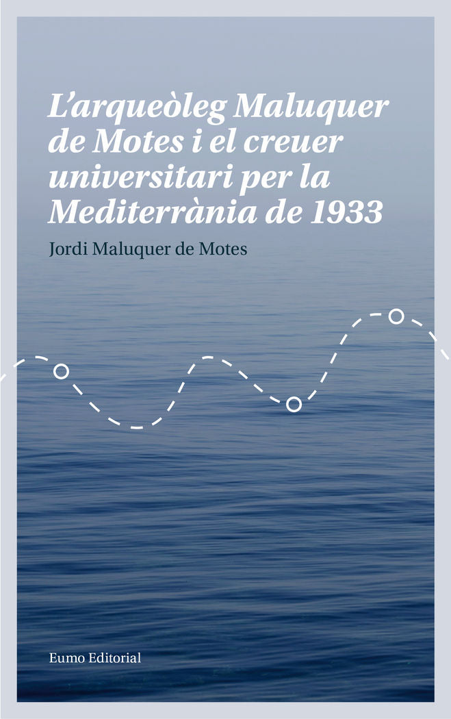 L'arqueòleg Maluquer de Motes i el creuer universitari per la Mediterrània de 1933, de Maluquer de Motes Bernet, Jordi | port