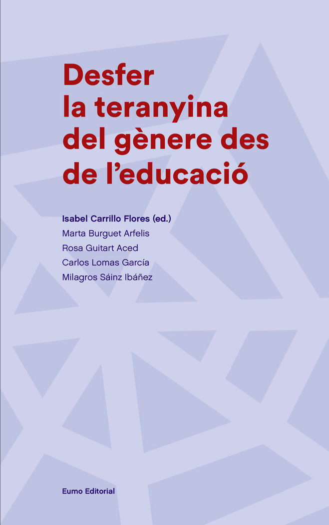Desfer la teranyina del gènere des de l'educació, de Carrillo Flores, Isabel | portada del libro