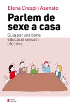 PARLEM DE SEXE A CASA, de Elena Crespi | portada del libro