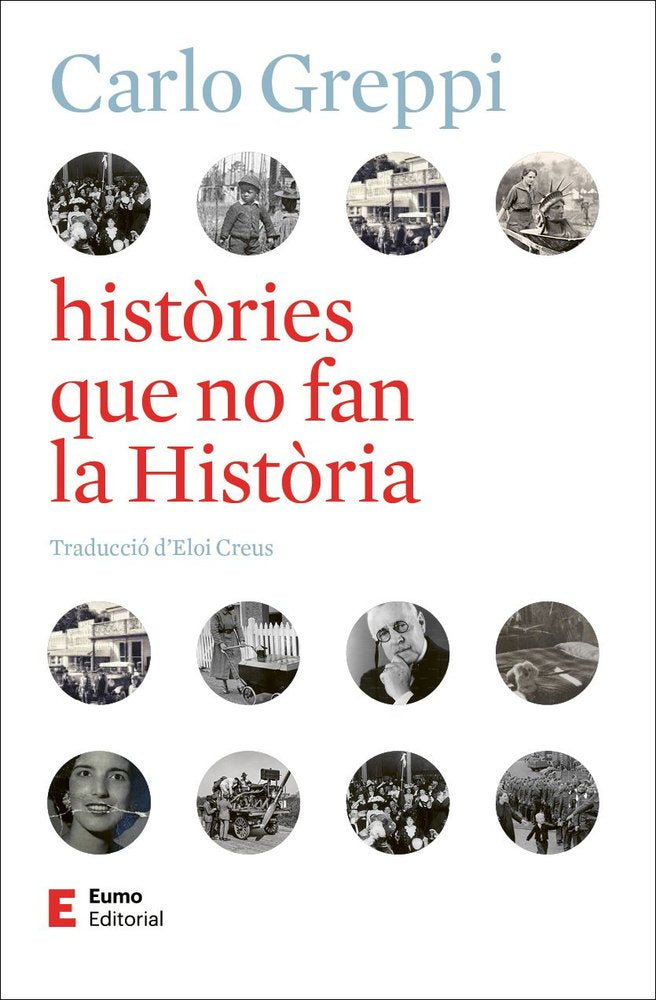 HISTORIES QUE NO FAN LA HISTORIA, de CARLO GREPPI | portada del libro