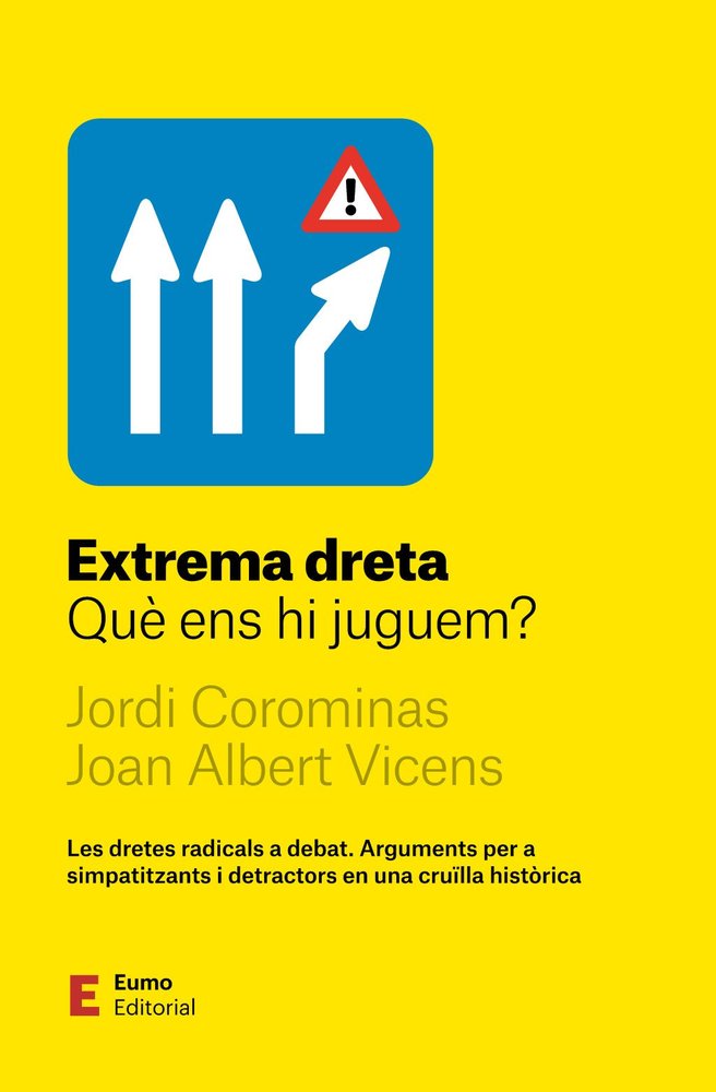EXTREMA DRETA QUE ENS JUGUEM, de JORDI COROMINAS | portada del libro