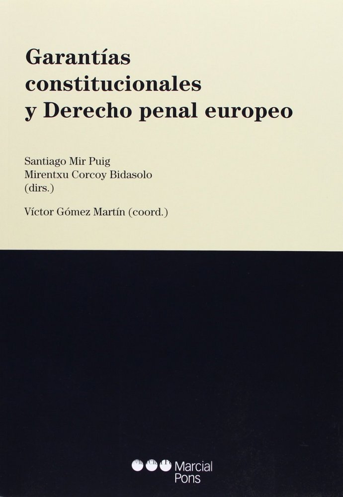 Garantías constitucionales y Derecho penal europeo, de Mir Puig | portada del libro