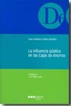 La influencia pública en las Cajas de Ahorro, de UREÑA SALCEDO, JUAN ANTONIO | portada del libro