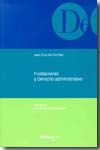 FUNDACIONES Y DERECHO ADMINISTRATIVO, de ALLI TURRILLAS | portada del libro
