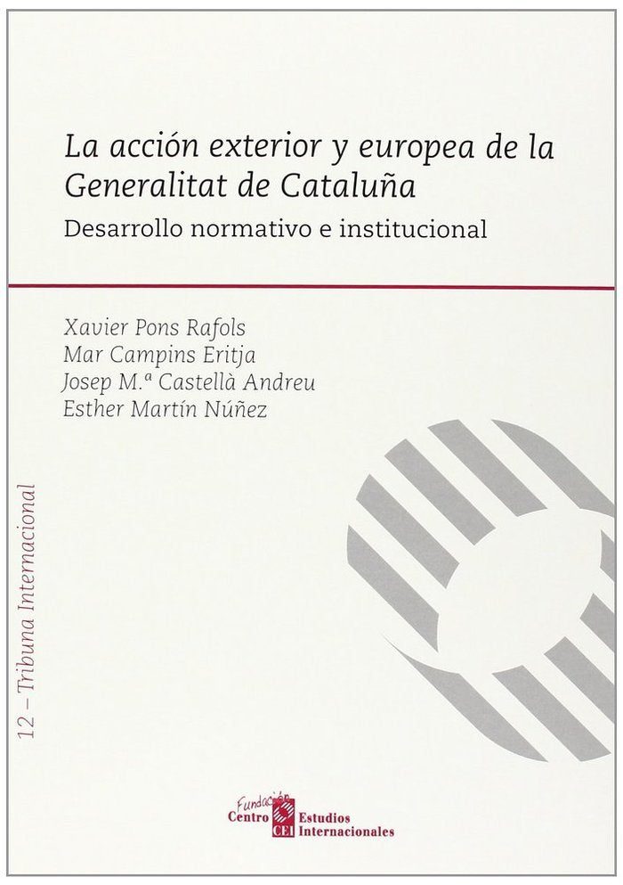 La acción exterior y europea de la Generalitat de Cataluña, de Campins Ertja, Mar | portada del libro