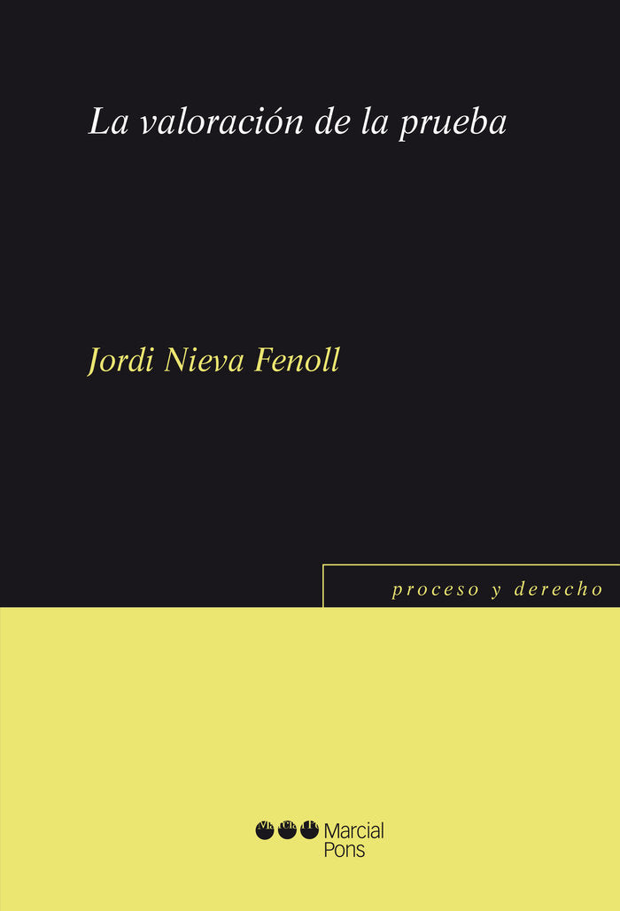 VALORACION DE LA PRUEBA, LA, de NIEVA FENOLL, JORDI | portada del libro