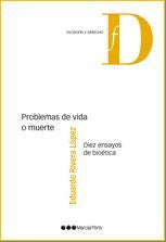 Problemas de vida o muerte, de Rivera López, Eduardo E. | portada del libro