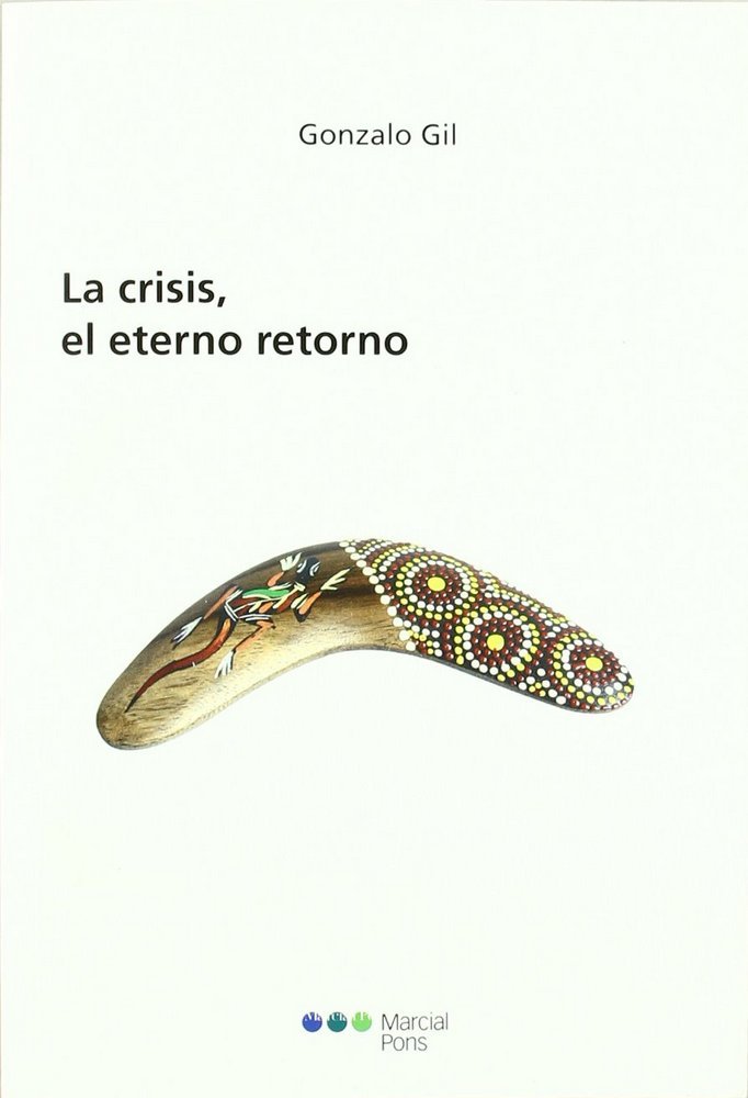 La crisis, el eterno retorno, de Gil García | portada del libro