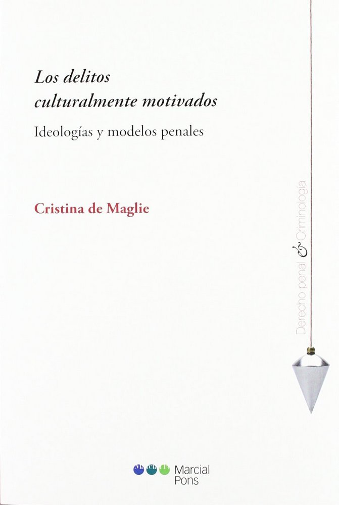 Los delitos culturalmente motivados, de De Maglie | portada del libro