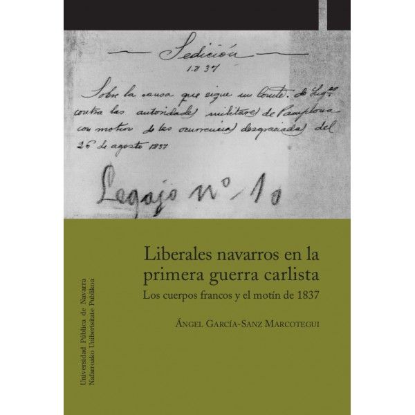 Liberales navarros en la primera guerra carlista, de García-Sanz Marcotegui, Ángel | portada del libro