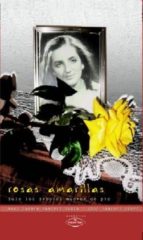 Rosas amarillas, de SANCHEZ SORIA | portada del libro