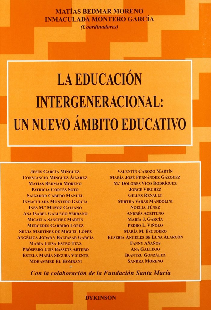 LA EDUCACION INTERGENERACIONAL: UN NUEVO AMBITO, de MATIAS BEDMAR MORENO | portada del libro