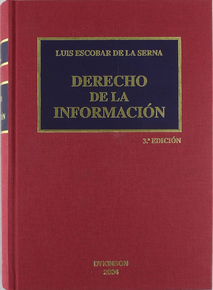 DERECHO DE LA INFORMACION, de ESCOBAR DE LA SERNA, LUIS | portada del libro