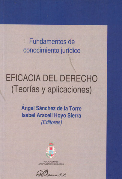 Eficacia del derecho. Teorías y aplicaciones., de Hoyo Sierra, Isabel Araceli | portada del libro