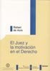 El Juez y la motivación en el Derecho, de ASIS ROIG | portada del libro