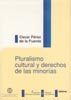 Pluralismo cultural y derechos de las minor¡as, de PEREZ DE LA FUENTE,O. | portada del libro