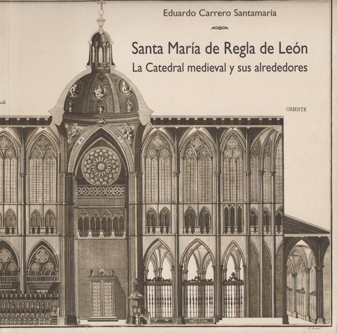 SANTA MARIA DE REGLA DE LEON, de CARRERO SANTAMARIA, EDUARDO | portada del libro