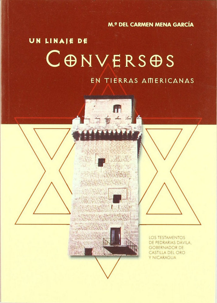 UN LINAJE DE CONVERSOS EN TIERRAS AMERICANAS, de MENA GARCIA, MARIA DEL CARMEN | portada del libro
