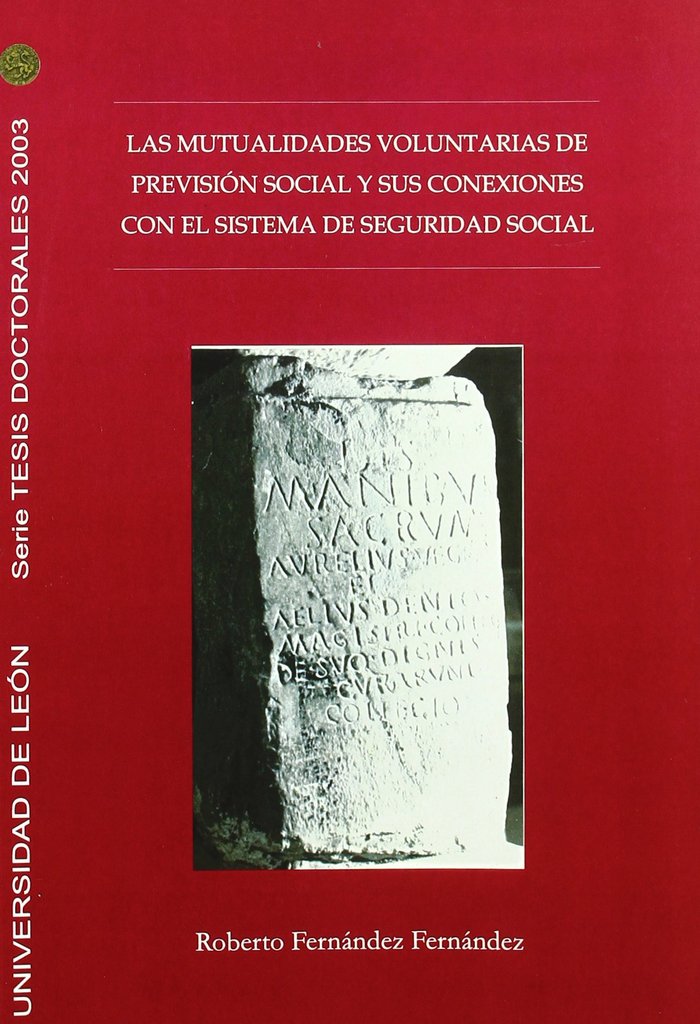 LAS MUTUALIDADES VOLUNTARIAS DE PREVISION SOCIAL Y SUS CONEX, de FERNANDEZ FERNANDEZ, ROBERTO | portada del libro