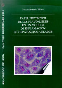Papel protector de los flavonoides en un modelo de inflamación en hepatocito ais, de MARTINEZ FLOREZ, SUSANA | portada del li