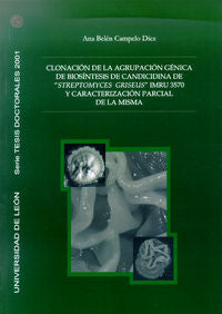 Clonación de la agrupación génica de bios¡ntesis de candicidina de ?Streptomyces, de CAMPELO DIEZ, ANA BELEN | portada del li