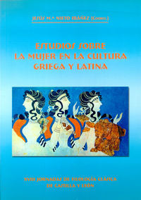 Estudios sobre la mujer en la cultura griega y latina. XVIII Jornadas de filología clásica de Castil | portada del libro