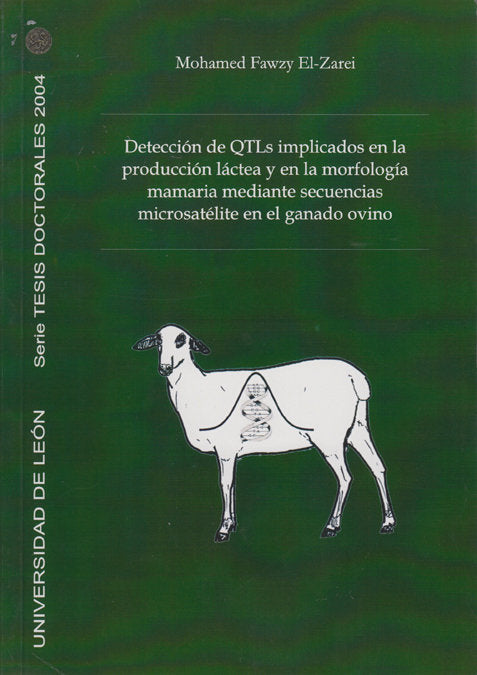 DETECCION DE QTLS IMPLICADOS EN LA PRODUCCION LACTEA Y EN LA, de EL ZAREI, MOHAMED FAWZY | portada del libro