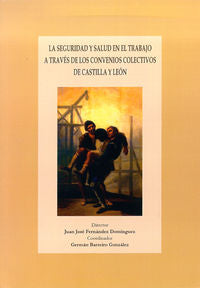 La seguridad y salud en el trabajo a través de los convenios colectivos, de AA.VV. | portada del libro