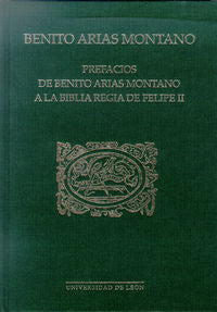 Prefacios de Benito Arias Montano a la Biblia Regia de Felipe II, de Arias Montano, Benito | portada del libro