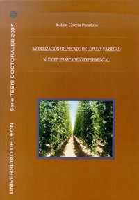Modelización sobre el secado del lúpulo, variedad nugget, en secadero experimental, de García Panchon, Rubén | portada del li