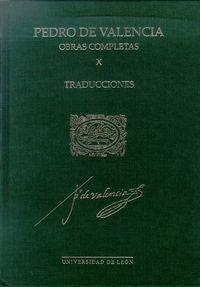 Pedro de Valencia. Obras Completas X. Traducciones., de Valencia, Pedro de | portada del libro