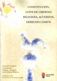 Constitución, leyes de libertad religiosa, acuerdos, derecho común, de Varios autores | portada del libro