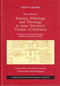 SCIENCE PHILOLOGY AND THEOLOGY IN ISAAC NEWTONÏS TEMPLE OF, de MORANO RODRIGUEZ, CIRIACA | portada del libro