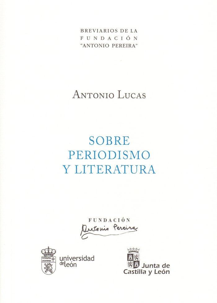 Sobre periodismo y literatura, de Lucas Marín, Antonio | portada del libro