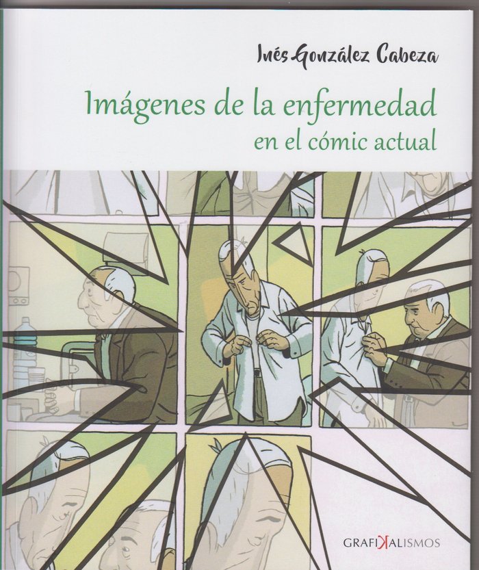 Imágenes de la enfermedad en el cómic actual, de González Cabeza, Inés | portada del libro