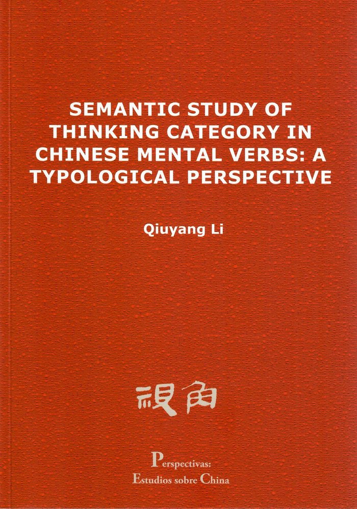 Semantic study of thinking category in Chinese mental verbs, de Qiuyang, Li | portada del libro