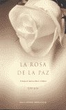 La rosa de la paz, de CUTANDA MORANT, TONI | portada del libro