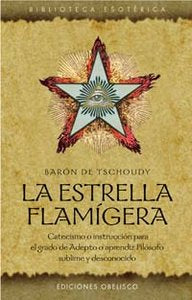ESTRELLA FLAMIGERA, LA, de DE TSCHOUDY | portada del libro