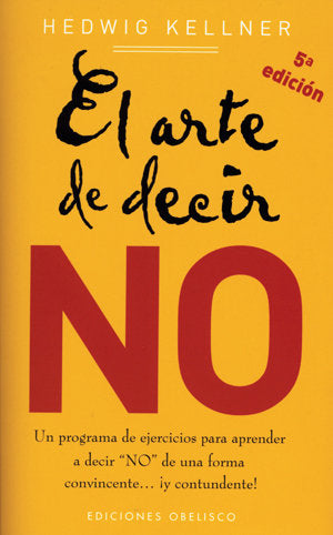 ARTE DE DECIR NO, de KELLNER | portada del libro