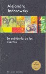 La sabiduría de los cuentos, de JODOROWSKY, ALEJANDRO | portada del libro