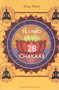 LIBRO DE LOS 28 CHAKRAS, EL, de WOLF | portada del libro