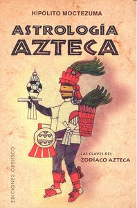 Astrología azteca (Bolsillo), de MOCTEZUMA, HIPOLITO | portada del libro