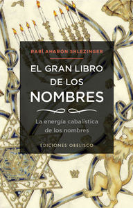 El gran libro de los nombres, de SHLEZINGER, AHARÓN | portada del libro