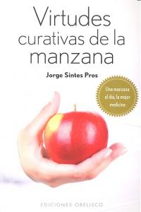 Virtudes curativas de la manzana (Bolsillo), de SINTES PROS, JORGE | portada del libro