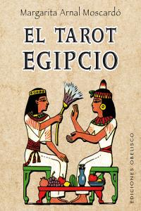 El tarot egipcio + cartas, de ARNAL MOSCARDÓ, MARGARITA | portada del libro